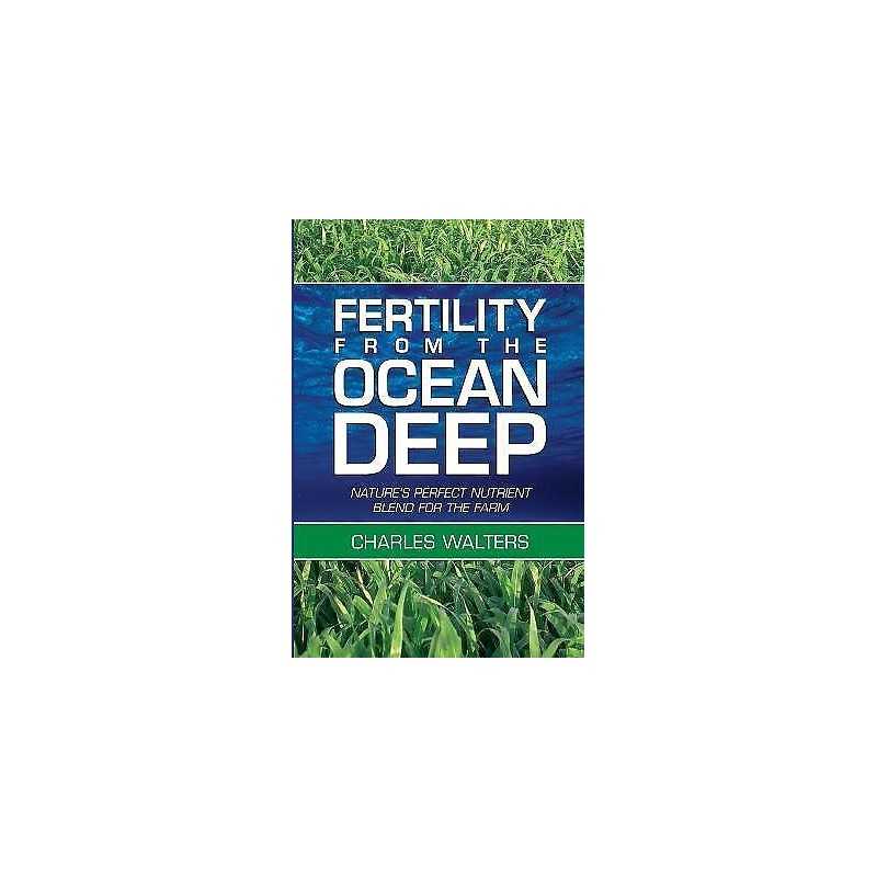 Fertility from the Ocean Deep - 9780911311792