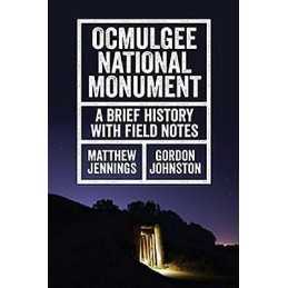 Ocmulgee National Monument - 9780881466478