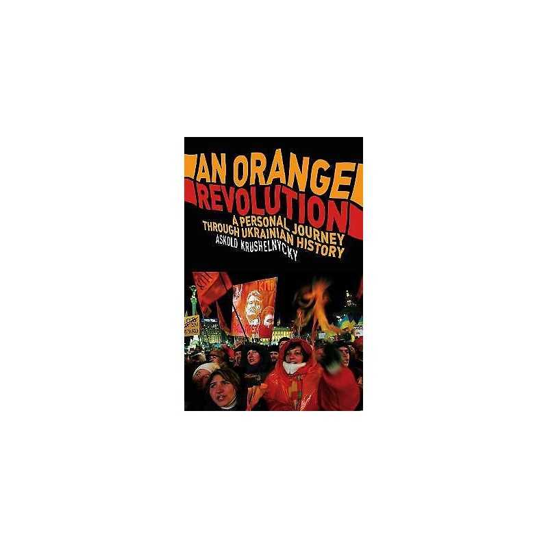 An Orange Revolution - 9780436206238