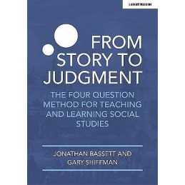 From Story to Judgment: The Four Question Method for Teaching... - 9781913622831