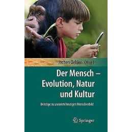 Der Mensch - Evolution, Natur und Kultur - 9783642103490