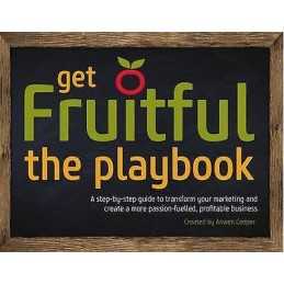 Get Fruitful Marketing-the Playbook - 9781910815359