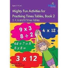 Mighty Fun Activities for Practising Times Tables, Book 2 - 9781783172689