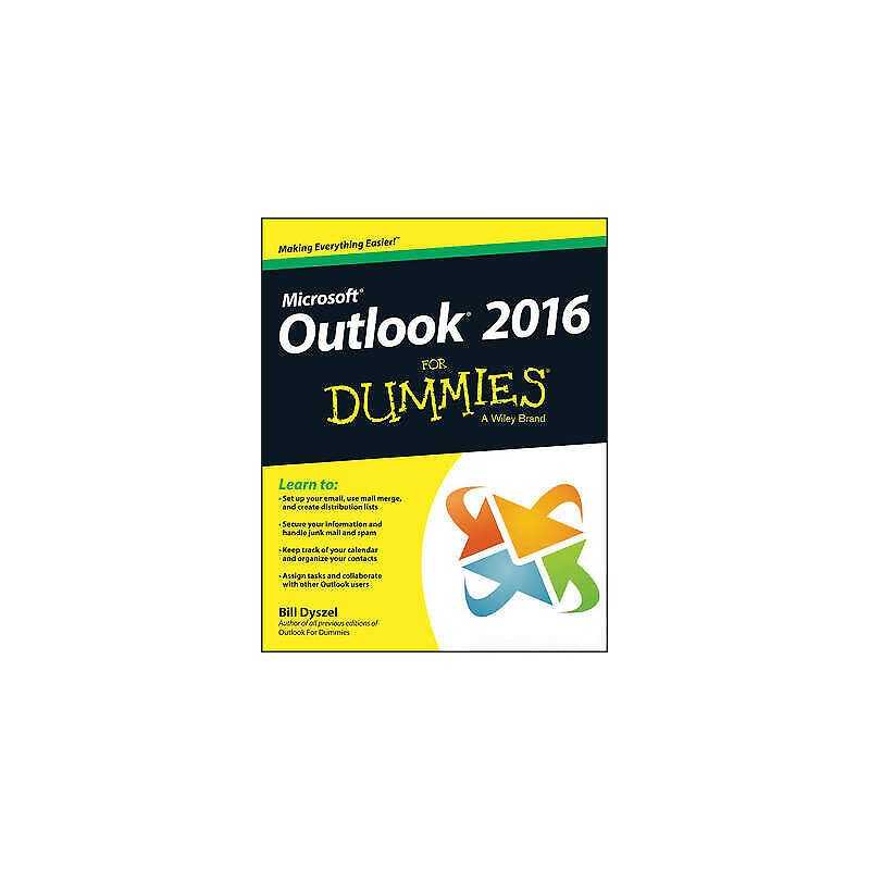 Outlook 2016 For Dummies - 9781119076889