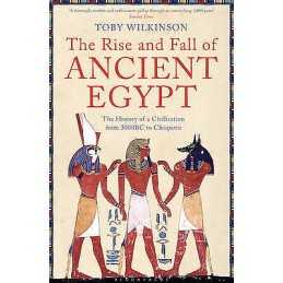 The Rise and Fall of Ancient Egypt - 9781408810026