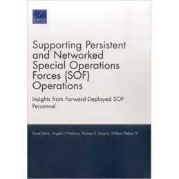 Supporting Persistent and Networked Special Operations Forces... - 9780833092540