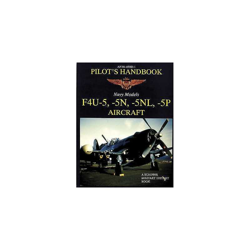F4U-5, -5N, -5NL, -5P Pilots Handbook - 9780887408212