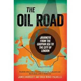 The Oil Road - 9781844676460