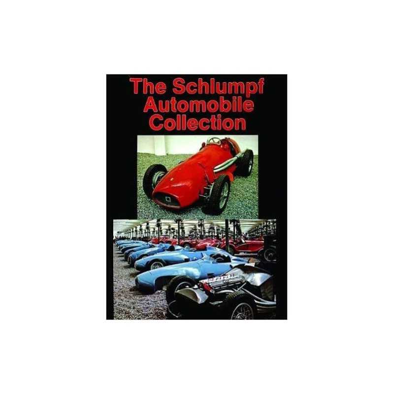 The Schlumpf Automobile Collection - 9780887401923