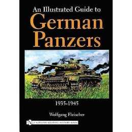 An Illustrated Guide to German Panzers 1935-1945 - 9780764315565