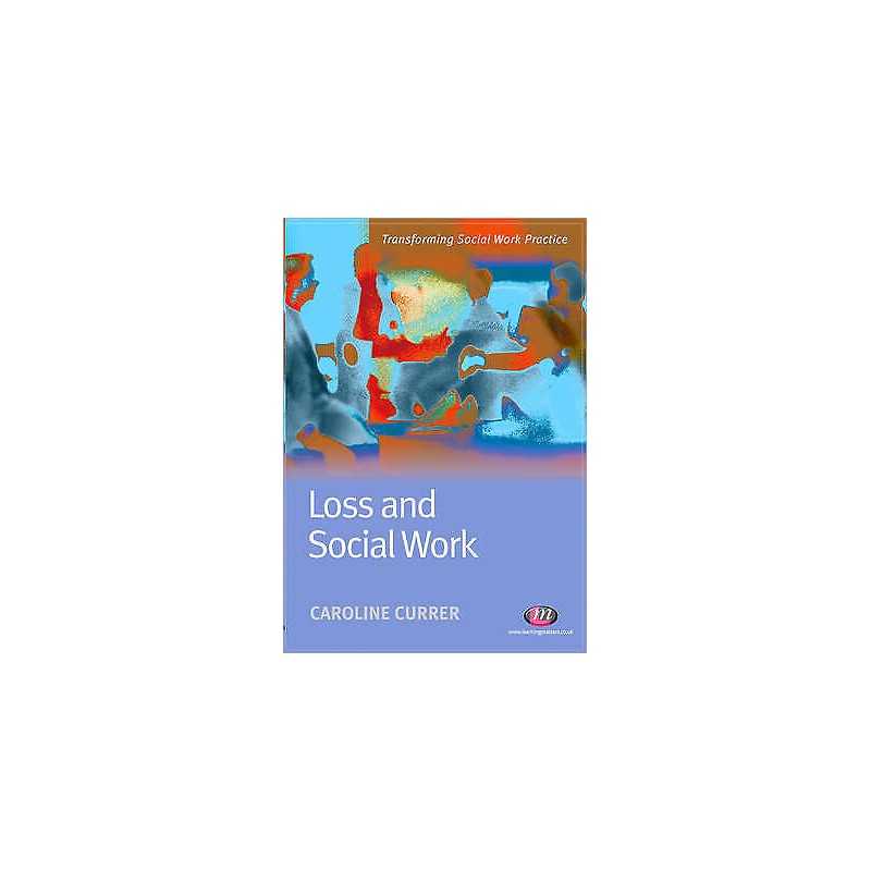 Loss and Social Work - 9781844450886