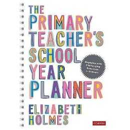The Primary Teachers School Year Planner - 9781529742268