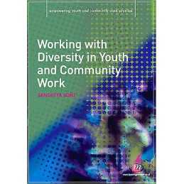 Working with Diversity in Youth and Community Work - 9781844452989
