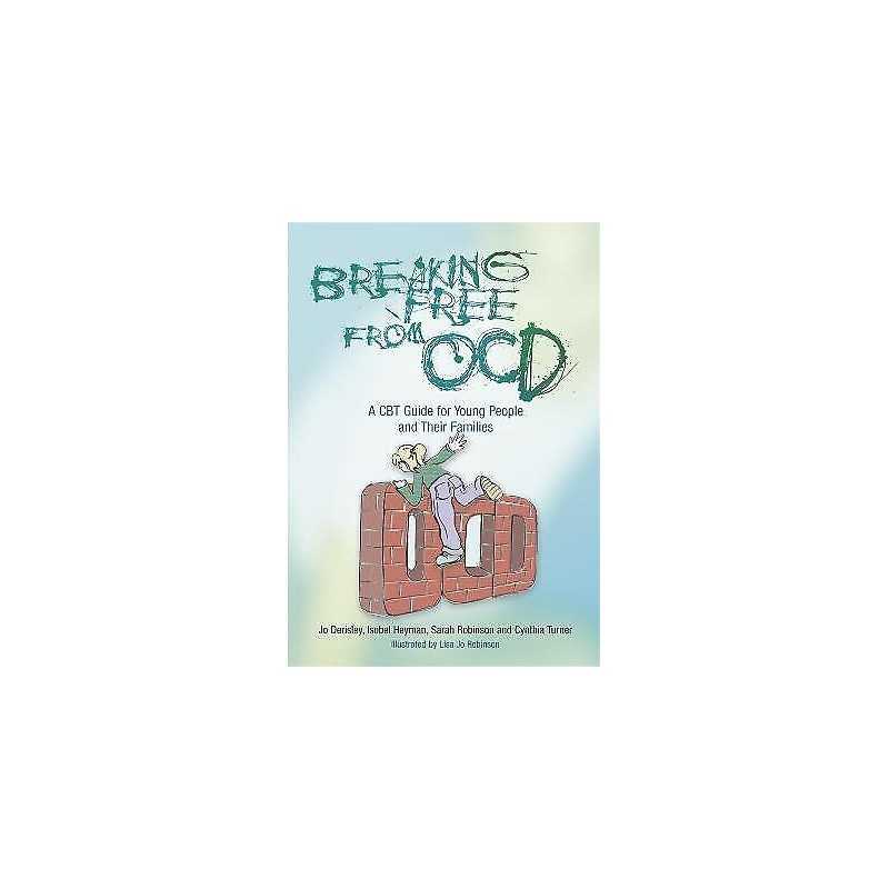 Breaking Free from OCD - 9781843105749