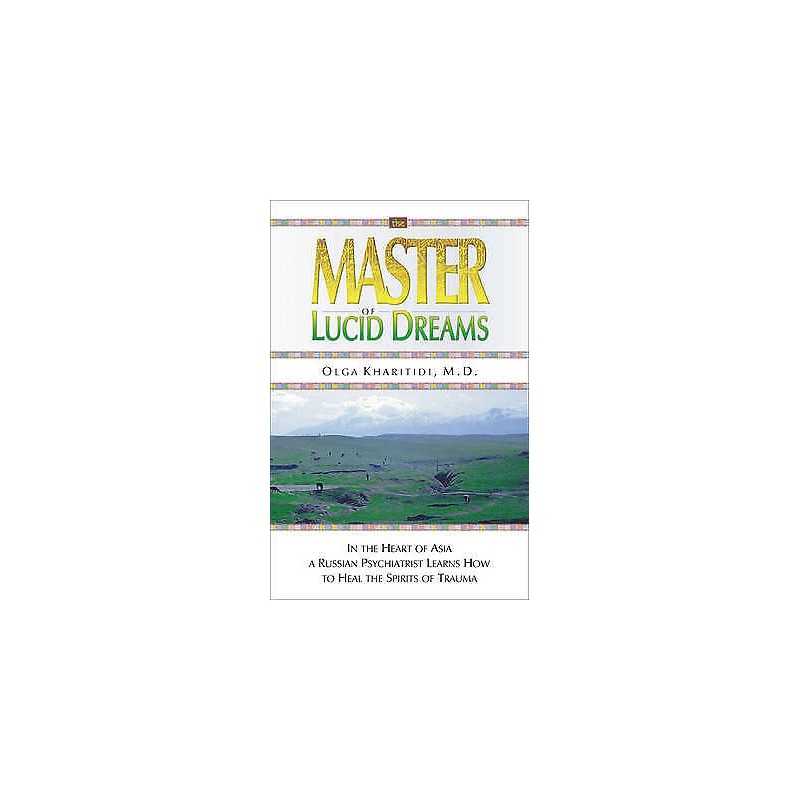 The Master of Lucid Dreams - 9781571743299