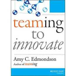 Teaming to Innovate - 9781118856277