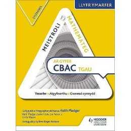 Meistroli Mathemateg CBAC TGAU Llyr Ymarfer: Sylfaenol (Mast... - 9781510415577