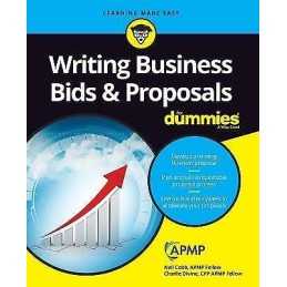 Writing Business Bids and Proposals For Dummies - 9781119174325