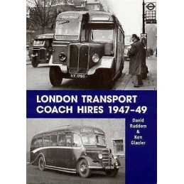 London Transport Coach Hires 1947-1949 - 9781854142597