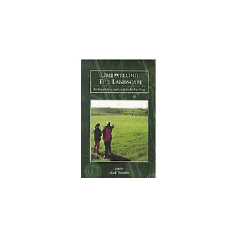 Unravelling the Landscape - 9780752414478