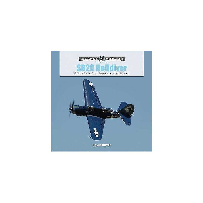 SB2C Helldiver - 9780764359699