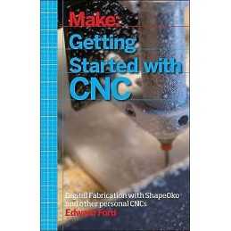Getting Started with CNC - 9781457183362