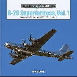 B-29 Superfortress, Vol. 1 - 9780764359378