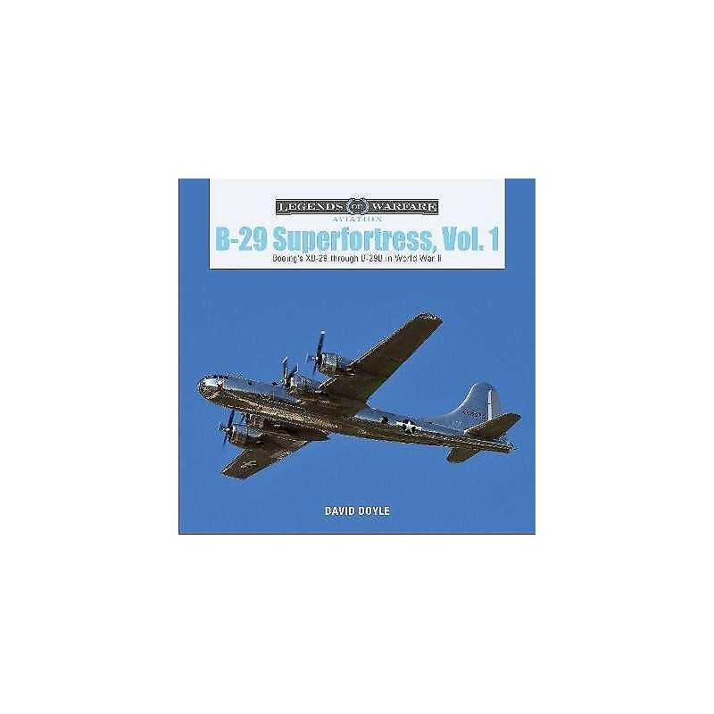 B-29 Superfortress, Vol. 1 - 9780764359378