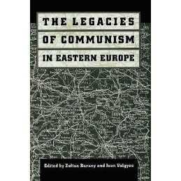 The Legacies of Communism in Eastern Europe - 9780801849985
