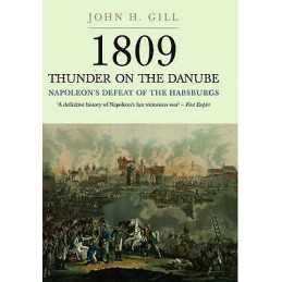 1809 Thunder on the Danube: Napoleons Defeat of the Hapsburg... - 9781848327573