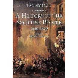 A History of the Scottish People, 1560-1830 - 9780006860273