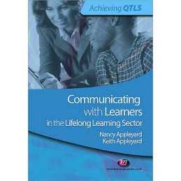 Communicating with Learners in the Lifelong Learning Sector - 9781844453771
