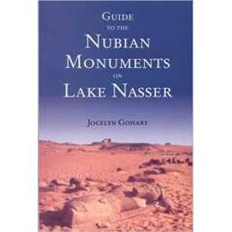 Guide to the Nubian Monuments on Lake Nasser - 9789774244629
