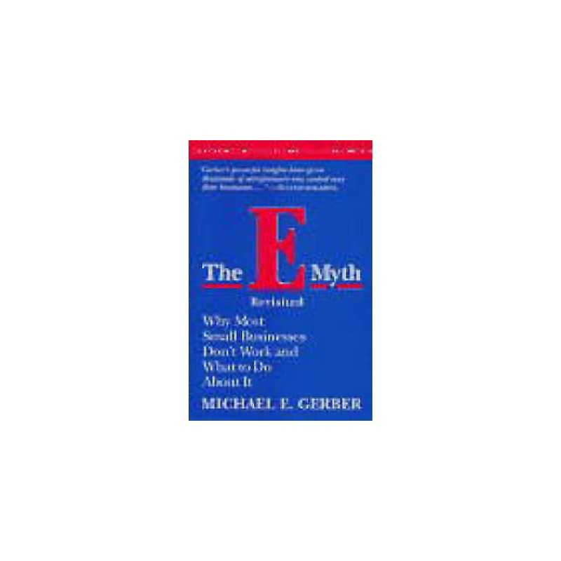 The E-Myth Revisited - 9780887307287