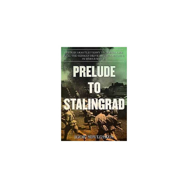 Prelude to Stalingrad - 9780811738668