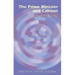 The Prime Minister and Cabinet - 9780748622894