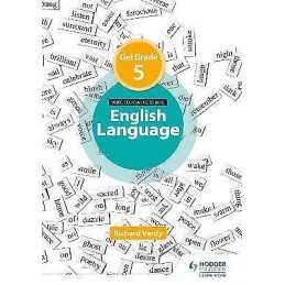 Get Grade 5 in Eduqas GCSE (9-1) English Language - 9781510474246