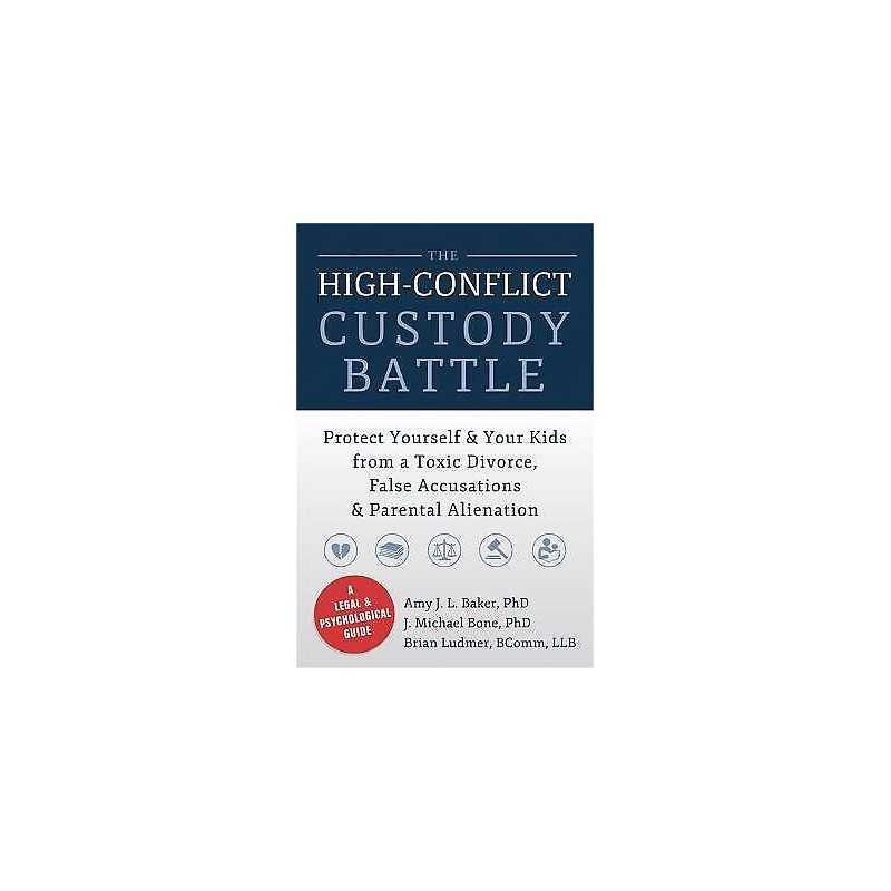 High-Conflict Custody Battle - 9781626250734