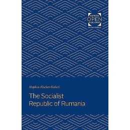 The Socialist Republic of Rumania - 9781421435213
