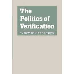 The Politics of Verification - 9780801877391