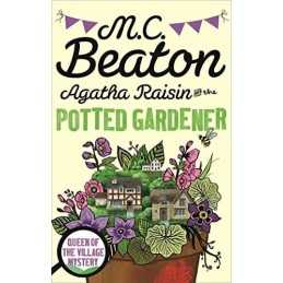 Agatha Raisin and the Potted Gardener by M.C. Beaton Book