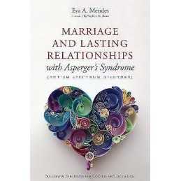 Marriage and Lasting Relationships with Aspergers Syndrome (... - 9781849059992