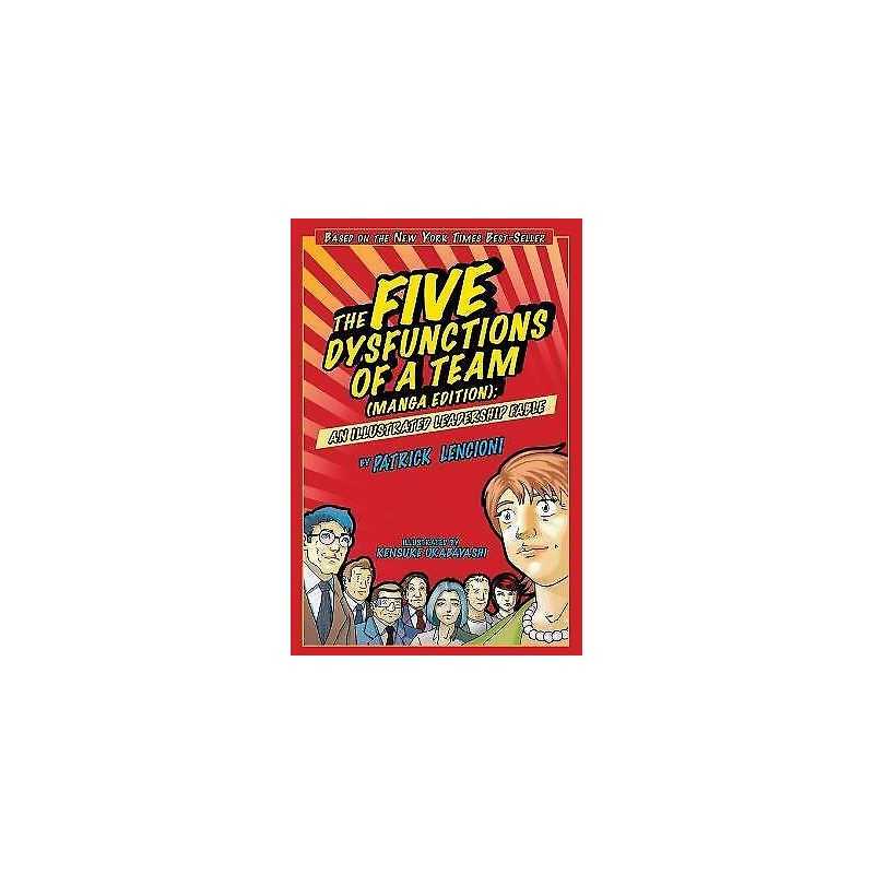 The Five Dysfunctions of a Team, Manga Edition - 9780470823385