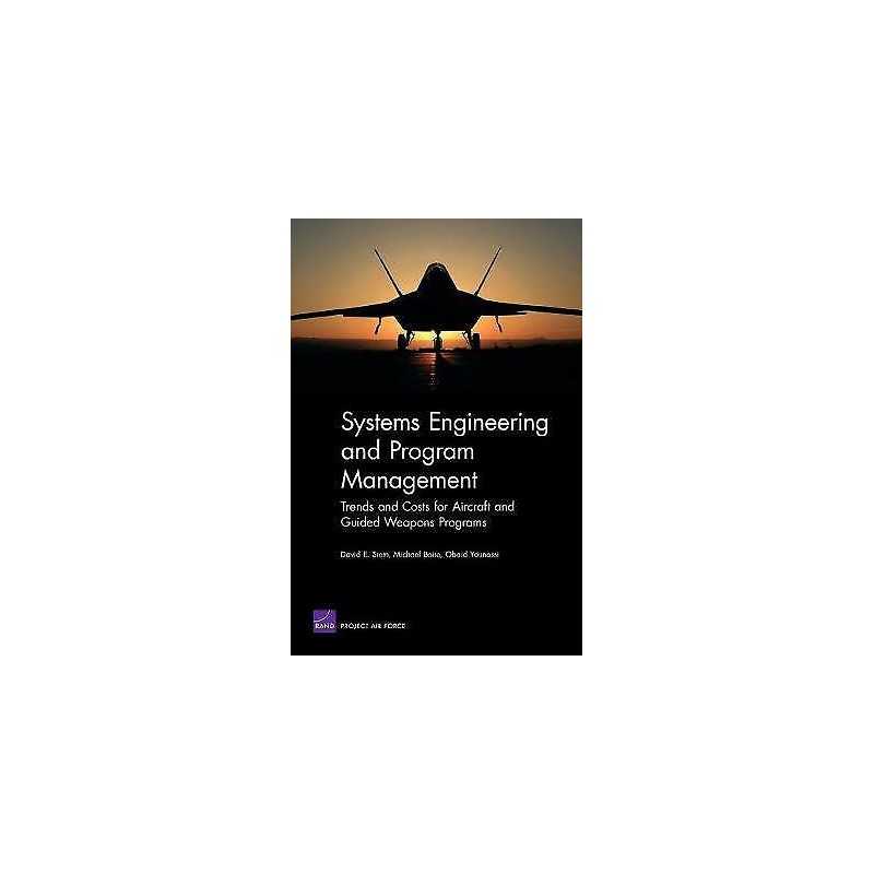 Systems Engineering and Program Management - 9780833038722