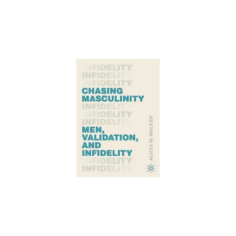 Chasing Masculinity - 9783030498177