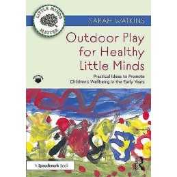 Outdoor Play for Healthy Little Minds - 9780367683436