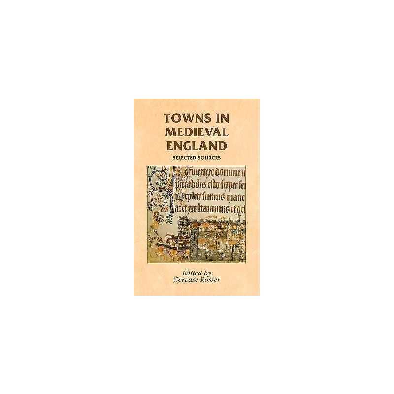 Towns in Medieval England - 9780719049095