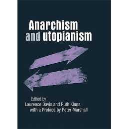 Anarchism and Utopianism - 9780719096679