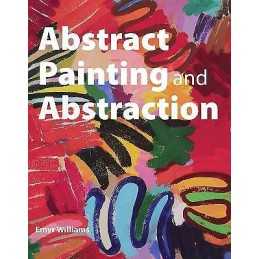 Abstract Painting and Abstraction - 9781785003615