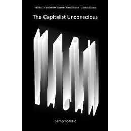 The Capitalist Unconscious - 9781784781088